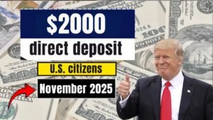 $2,000 Federal Direct Deposit Payment Is Coming in November 2025 – The Complete Guide for Eligible Americans